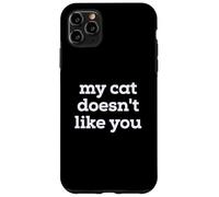 Custodia per iPhone 11 Pro Max Fun My Cat Doesn't Like You Selectively Social Pet Cat