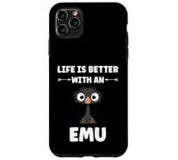 Custodia per iPhone 11 Pro Max Funny animals Emus bird quote life is better with an emu