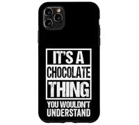 Custodia per iPhone 11 Pro Max Funny Chocolate Lover Quote Sweet Tooth Saying
