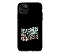 Custodia per iPhone 11 Pro Max Funny EV Owner My Car Is Just A Battery On Wheels
