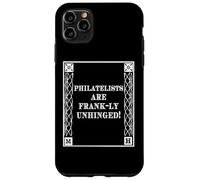 Custodia per iPhone 11 Pro Max Funny Frank-ly Unhinged Pun Stamp Collecting Collector
