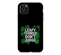 Custodia per iPhone 11 Pro Max Funny Houseplant Lover Leafy Things Don't Judge
