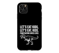 Custodia per iPhone 11 Pro Max Funny Let's Eat Kids Punteggiatura salva vite grammatica