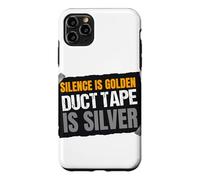 Custodia per iPhone 11 Pro Max Funny Silence is Golden Duct Tape è Silver Speech Costume