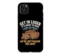Custodia per iPhone 11 Pro Max Get In Loser It's About To Rain We're Not Missing This Boat