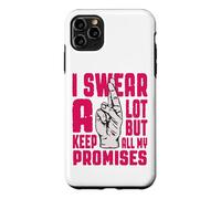 Custodia per iPhone 11 Pro Max Giuro molto ma mantengo tutte le mie promesse