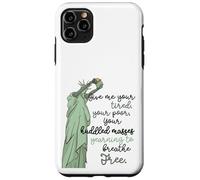 Custodia per iPhone 11 Pro Max Give Me Your Tired Huddled Masses Statua of Liberty Women