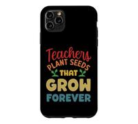 Custodia per iPhone 11 Pro Max Gli insegnanti piantano semi che crescono per sempre la scuola dicendo