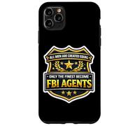 Custodia per iPhone 11 Pro Max Gli uomini sono stati creati uguali solo i migliori agenti dell'FBI