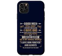 Custodia per iPhone 11 Pro Max Good Men Still Exist Funny Husband Wife Love Quote