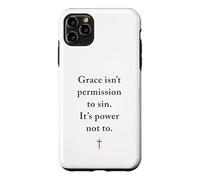Custodia per iPhone 11 Pro Max Grace Isn't Permission to Sin It's Grace Not To - Evangelism