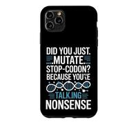 Custodia per iPhone 11 Pro Max Hai appena mutato Stop Codon Divertente Biologia Dicendo