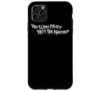 Custodia per iPhone 11 Pro Max Harry Potter He Who Must Not Be Named