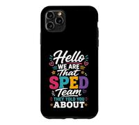 Custodia per iPhone 11 Pro Max Hello We Are That Sped Team They Told You About