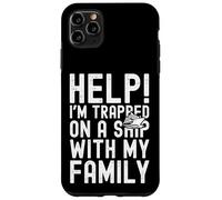 Custodia per iPhone 11 Pro Max Help I'm Trapped On A Ship With My Family Funny Cruise