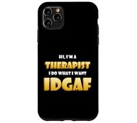 Custodia per iPhone 11 Pro Max Hi I'm a Therapist DGAF Funny Family Office Therapy Doctor