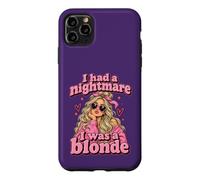 Custodia per iPhone 11 Pro Max Ho avuto un incubo era una bionda divertente bruna umorismo