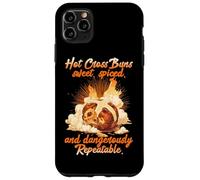 Custodia per iPhone 11 Pro Max Hot Cross Buns Sweet Spiced and Dangerously Repeatable