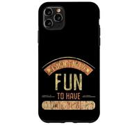 Custodia per iPhone 11 Pro Max I Don't Need Fun To Have Alcohol Introvert Party Drink -