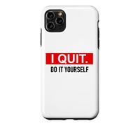 Custodia per iPhone 11 Pro Max I Quit Do It Yourself Im Retired Not My Problem Anymore Men