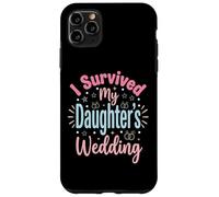 Custodia per iPhone 11 Pro Max I Survived My Daughter's Wedding Padre Della Sposa