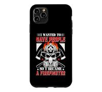 Custodia per iPhone 11 Pro Max I Wanted To Save People So I Became A Firefighter Fireman
