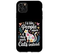 Custodia per iPhone 11 Pro Max I'd Like People More If They Were Cats Instead -
