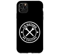 Custodia per iPhone 11 Pro Max 'I'd Rather Be Golfing' Funny Golf Tee with Crossed Tees