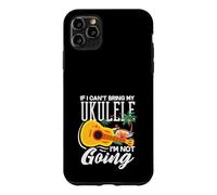 Custodia per iPhone 11 Pro Max If I Cant Bring My Ukulele Im Not Going Funny Musicician