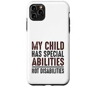 Custodia per iPhone 11 Pro Max Il bambino ha abilità speciali non disabilità bisogni speciali