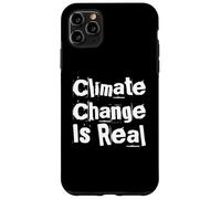Custodia per iPhone 11 Pro Max Il cambiamento climatico è una vera consapevolezza - Dichiarazione Eco Warrior