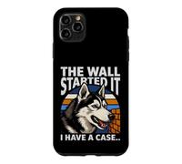 Custodia per iPhone 11 Pro Max Il muro ha iniziato I have a case Funny Husky Dog