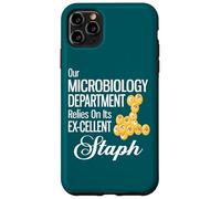 Custodia per iPhone 11 Pro Max Il nostro dipartimento di microbiologia si basa sul suo stafilococco ex cellulare