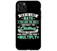 Custodia per iPhone 11 Pro Max Il sesso è come la matematica Sporco Papà Scherzo Divertente Matematico Cattivo