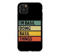 Custodia per iPhone 11 Pro Max I'm Basil Doing Basil Things Divertente Citazione Personalizzata