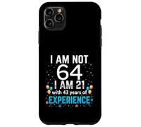 Custodia per iPhone 11 Pro Max I'm Not 64th Birthday Funny 64 Anni Scherzo Bday Humor