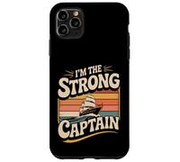 Custodia per iPhone 11 Pro Max I'm The Strong Captain Capo della nave in barca -
