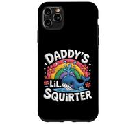 Custodia per iPhone 11 Pro Max Inappropriate Funny Daddy' Lil Squirter Embarrassing Women's