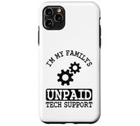 Custodia per iPhone 11 Pro Max Ingegnere del software IT Guy Sono il supporto tecnico non pagato della mia famiglia