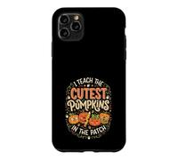 Custodia per iPhone 11 Pro Max Insegnante Halloween I Teach The Cutest Pumpkins In The Patch