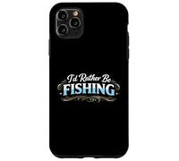 Custodia per iPhone 11 Pro Max Io d Rather Be Fishing Funny Angler Lifestyle Statement