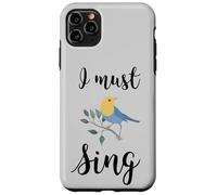 Custodia per iPhone 11 Pro Max Io devo cantare canto uccello canto