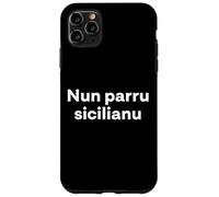 Custodia per iPhone 11 Pro Max "Io non parlo siciliano". Divertente parola siciliana