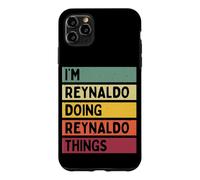 Custodia per iPhone 11 Pro Max Io sono Reynaldo Doing Reynaldo Things Divertente Citazione Personalizzata