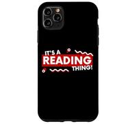 Custodia per iPhone 11 Pro Max It's a Reading Thing Book Lover Literature Student Reader