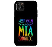 Custodia per iPhone 11 Pro Max Keep Calm And Let Mia Handle It Chill Nome