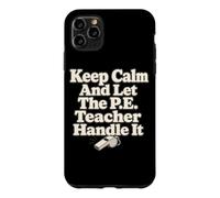 Custodia per iPhone 11 Pro Max Keep Calm P.E. Insegnante Fischietto Umorismo