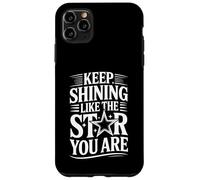 Custodia per iPhone 11 Pro Max Keep Shining Like The Star You Are Optimism Mindset -