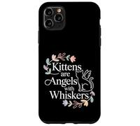 Custodia per iPhone 11 Pro Max Kittens Are Angels With Whiskers Fluffy Cat Pet -