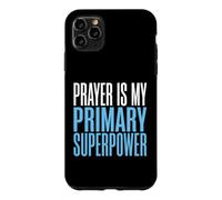 Custodia per iPhone 11 Pro Max La preghiera cristiana è la mia devozione di fede superpotenza